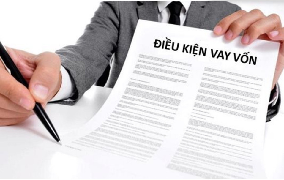 điều kiện vay vốn ngân hàng