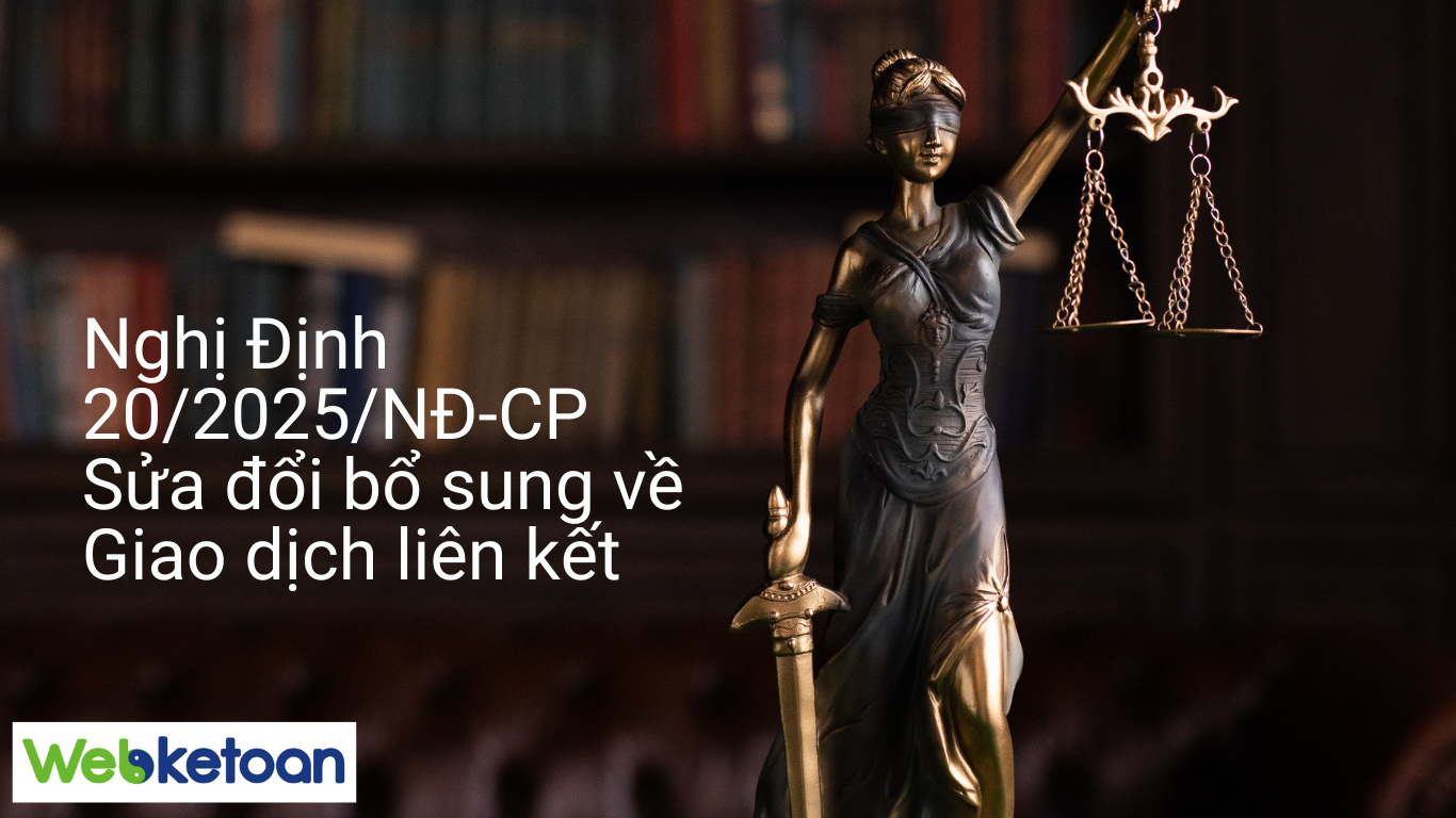 Nghị Định 202025NĐ-CP Sửa đổi bổ sung về Giao dịch liên kết